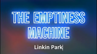 Linkin Park  The Emptiness Machine [upl. by Natsirc]