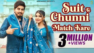 Suit Te Chunni Match Kare  Tarun Mor Surila Kanchan  New Haryanvi DJ Song 2024  Mor Music [upl. by Sidonnie440]