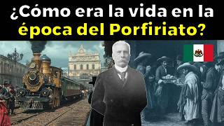 ASÍ ERA LA ESCALOFRIANTE VIDA en la época del Porfiriato año 1876  1911 [upl. by Asilej]