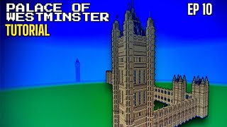 Minecraft Tutorial How To Build The Palace Of Westminster  Ep 10 [upl. by Dickerson]