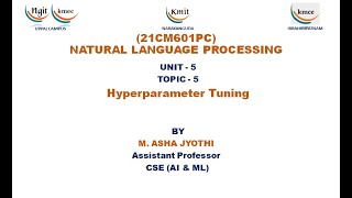 UNIT  5Hyperparameter Tuning [upl. by Adalie257]