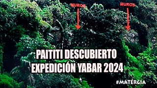 PAITITI DESCUBIERTO ¡ EXPEDICIÓN YABAR ENCUENTRA EN LA MESETA DE PANTIACOLLO RUINAS INKAS [upl. by Gellman]