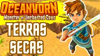 OCEANHORN GAMEPLAY PTBR 100  AS TERRAS SECAS E A MAGIA DA MENTE  PARTE 3 [upl. by Kuster557]