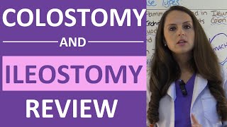 Colostomy and Ileostomy Nursing Care  Types of Ostomies NCLEX  Ileostomy vs Colostomy [upl. by Amalbena889]