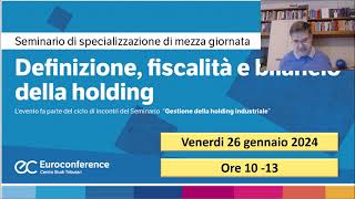 La gestione della Holding insustriale  seminario di due giorni in aula [upl. by Oilime]