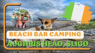 A Wild Atlantic Way beauty  Beach Bar Camping Aughris Head Sligo [upl. by Strepphon]