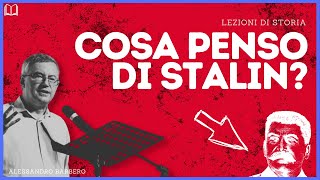 Cosa penso di STALIN  Alessandro Barbero [upl. by Danelle]