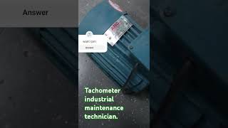 Tachometerindustrial maintenance technicianHow to check rmp youtubeshorts shorts machine rpm [upl. by Atiuqet]