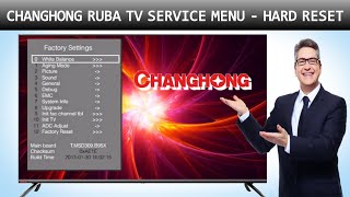 How to open the service menu on Changhong Ruba LED TV  Changhong Ruba TV Factory Reset [upl. by Ettenahs]