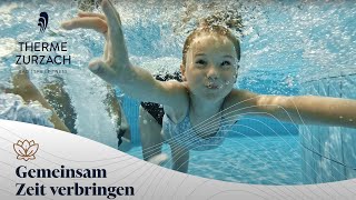 Therme Zurzach  Gemeinsam Zeit verbringen [upl. by Sartin]