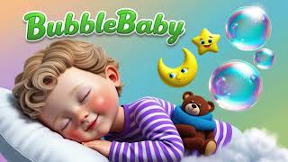 30 Min Baby Bedtime Lullabies ♥ Journey Into Dreamland  BubbleBabyNurseryRhymes [upl. by Aniuqal]