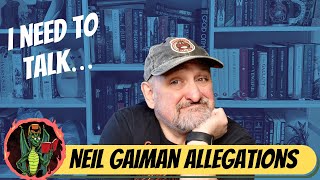 Discussing the Allegations Against Neil Gaiman  WARNING Subject Matter May Be Triggering [upl. by Anwad956]