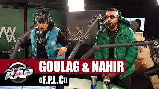 Goulag feat Nahir quotFPLCquot PlanèteRap [upl. by Sallie971]