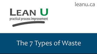 The 7 Types of Waste [upl. by Nrubua515]