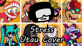 Stress but Every Turn a Different Character Sing It FNF Stress but Everyone Sings  UTAU Cover [upl. by Adnileb]