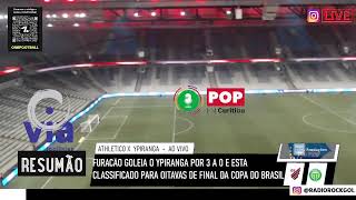 ATHLETICO X YPIRANGA  AO VIVO [upl. by Nauqas]