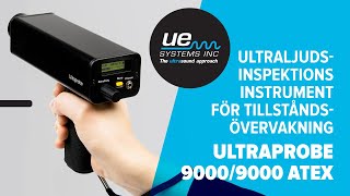 Ultraprobe 90009000 ATEX – Ultraljudsinspektions instrument för tillståndsövervakning [upl. by Acirfa]