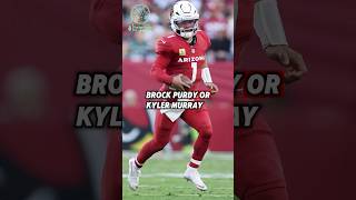 Kyler Murray Or Brock Purdy Who’s Better 🤔 nfl kylermurray brockpurdy [upl. by Enitsahc370]