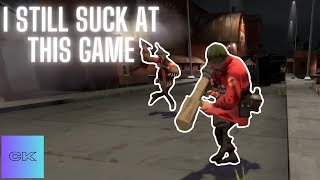 I Still Suck At This Game  Team Fortress 2  Funny Moments [upl. by Shull]