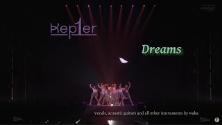 cover Kep1er  Dreams [upl. by Radie]