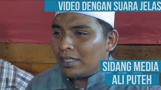 VIDEO PENUH SIDANG MEDIA ALI PUTEH MOHON MAAF ISU KERETA amp HARTA MEMOHON ALIFF SYUKRI BERTAUBAT [upl. by Ydniw]