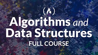 Algorithms and Data Structures Tutorial  Full Course for Beginners [upl. by Ellinger]