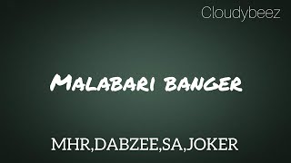 Malabari banger karaoke with lyrics MHR X DABZEE X SA X JOKER [upl. by Danella859]