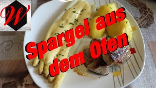 Spargel aus dem Ofen mit Schweinefilet einfach und sehr lecker [upl. by Row]