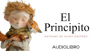 El principito 🦊 Antoine de SaintExupéry Audiolibro en español voz humana [upl. by Eentruoc559]