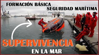 Supervivencia en la mar  Formación básica en seguridad marítima [upl. by Enalb]