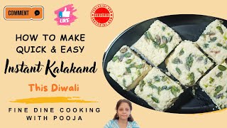 INSTANT KALAKAND I QUICK amp EASY DIWALI SWEET I HOMEMADE KALAKAND I DIWALI SWEETS I GHAR KI MITHAI I [upl. by Lauraine]