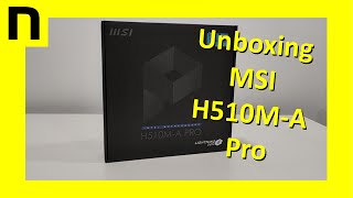 Unboxing MSI H510MA ✅ Review y Características ✅ Placa Base [upl. by Bellaude298]