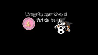 Episodio 27 Langolo sportivo fai da te [upl. by Tiertza]