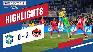 2023 SheBelieves Cup  Brazil vs Canada Highlights  Feb 19 2023 [upl. by Bremen835]