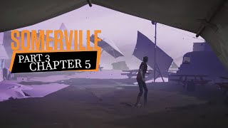 Somerville Chapter 5  Walkthrough  Gameplay [upl. by Ag]