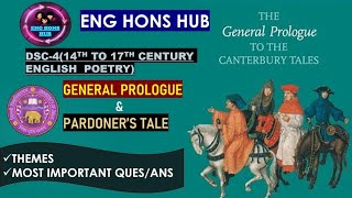 GENERAL PROLOGUE AND PARDONERS TALE BY GEOFFREY CHAUCER DSC 4 THEMES AND IMPORTANT QUESTIONS [upl. by Ahseel415]