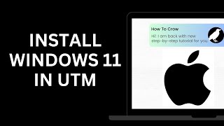 How To Install Windows 11 On UTM [upl. by Chesney358]