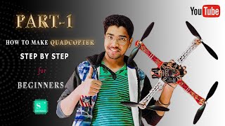 How To Make A Drone At Home  In HINDI  Quadcopter Kaise Banaye Part 1 For Beginners [upl. by Morna]