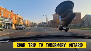 Road Trip to Beautiful Town of Tobermory Ontario [upl. by Sopher]