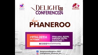 Delight Conference Thanksgiving  PHANEROO  Sunday 20th October 2024 [upl. by Mariquilla]