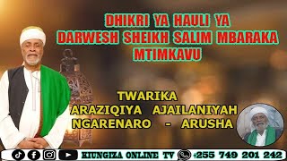 DHIKRI KATIKA HAULI YA DARWESH SHEIKH SALIM MBARAKA MTI MKAVU [upl. by Harberd643]