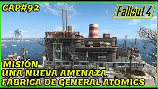 Fallout4 CAP92 Una Nueva Amenaza Fábrica de General Atomics [upl. by Alul775]