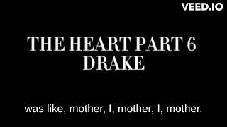 THE HEART PART 6 DRAKE LYRICS [upl. by Oninotna]