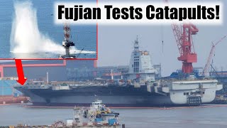 Chinas Fujian Supercarrier is Testing Catapults  Is it a Success [upl. by Enaud]