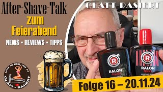 AFTERSHAVETALK ZUM FEIERABEND ║ Folge 16  GLATTRASIERT [upl. by Pontias]