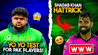 Yo Yo test for Pakistani players  shadab khan Hattrick [upl. by Eronel411]