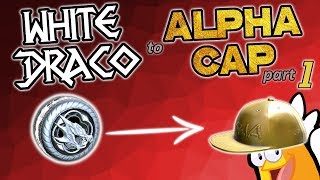 From White Dracos to Alpha Cap Pt 1  Rocket League Trading Guide [upl. by Foss]