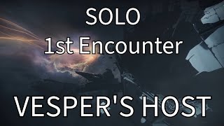 Destiny 2 Solod 1st Encounter Vespers Host [upl. by Retepnhoj]