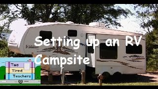 How to Setup RV Campsite  Leveling  Connecting to Service [upl. by Oecam841]