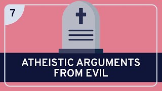 PHILOSOPHY  Religion Classical Theism 7 Atheistic Arguments from Evil [upl. by Leopoldeen717]